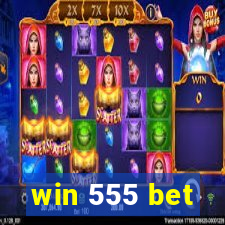 win 555 bet